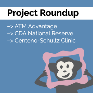 Project Roundup: ATMs, Golf and Quality Healthcare