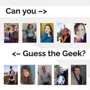 Five headshots featuring Geeks in their 20s. The text reads: Can you guess the Geeks?