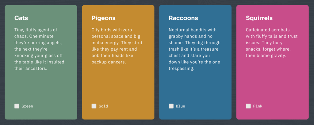 Four blocks of text side by side. Each block is a different color and describes a different animal: Green (cats), mustard (pigeons), blue (raccoons), and pink (squirrels).